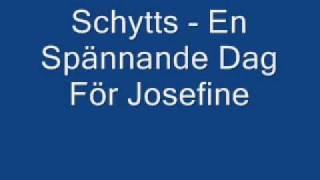 Schytts - En Spännande Dag För Josefine