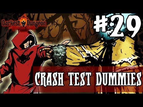 Darkest Dungeon Season 3 - CRASH TEST DUMMIES - Episode 29