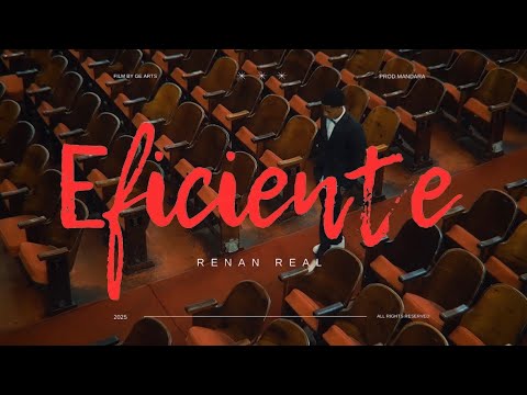 Renan Real - Eficiente⚙️ (Clipe Oficial)
