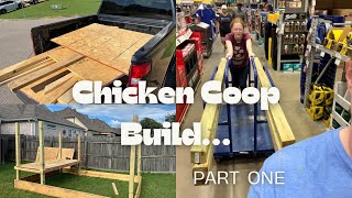 Chicken Coop Build…Part One | Build With Us