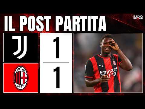 JUVENTUS 1-1 MILAN : IL POSTPARTITA
