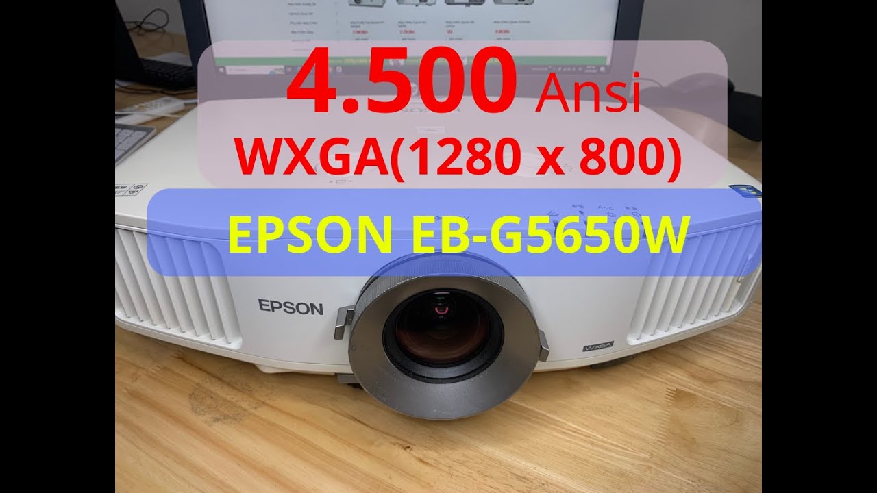 Máy Chiếu  EPSON EB-G5650W giá rẻ (NQVF180000L)