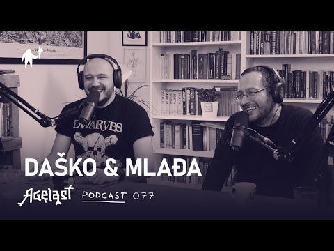 Podcast 077: Daško & Mlađa