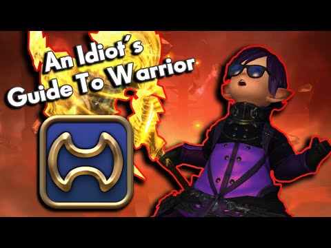 An Idiot's Skills/Abilities Guide to WARRIOR!!! | FFXIV Endwalker