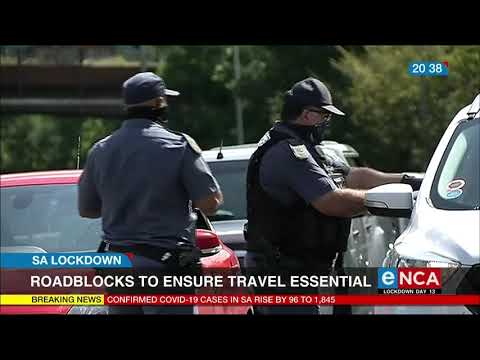 Roadblocks to ensure travel essential