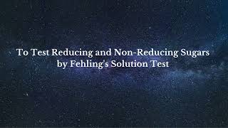 To Test Reducing and Non Reducing Sugars by Fehling's Solution Test