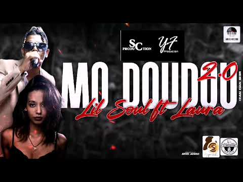 Lil Soul ft Laura - Mo Doudou 2.0(Sc production)
