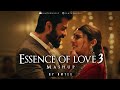 Essence of Love Mashup | Amtee | Bollywood Lofi | Chitta | Nazm Nazm | Arijit Singh | Emraan Hashmi