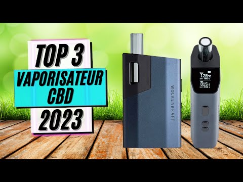 TOP 3 : Meilleur Vaporisateur CBD 2023