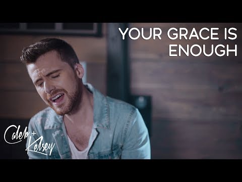Thumbnail for Your Grace Is Enough / Amazing Grace (My Chains Are Gone) video