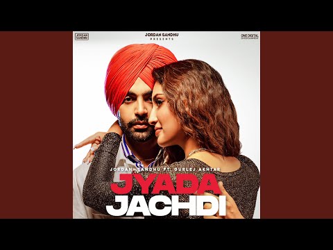 Jyada Jachdi (feat. Gurlej Akhtar) — watch video