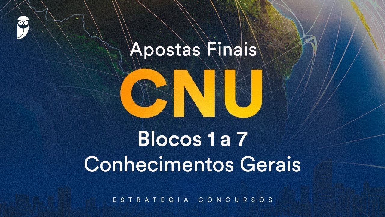 Apostas Finais CNU -Blocos 1 a 7 -Conhecimentos Gerais: Políticas Públicas - Prof. Elisabete Moreira