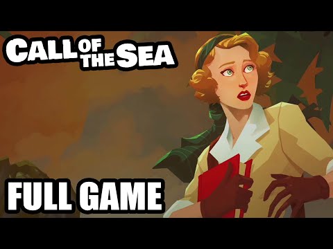Call of the Sea - Full Gameplay Walkthrough (Longplay)