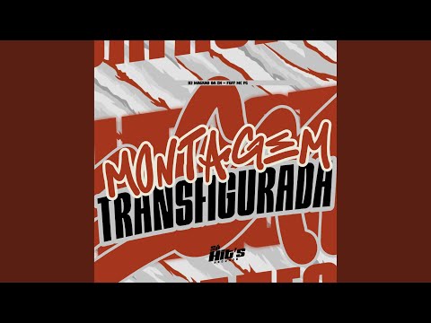 Montagem Transfigurada