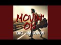 Movin' On