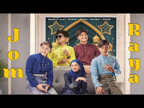 JOM RAYA - Syameer Azmi, Zulhadi, Ellisda, Andika & Rizdwan (OFFICIAL MUSIC VIDEO)