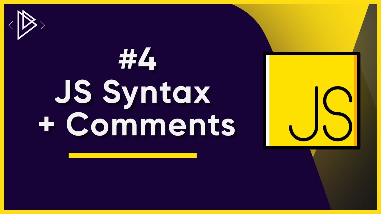 #4 JavaScript Syntax and Comments (JSDoc) | JavaScript Full Tutorial