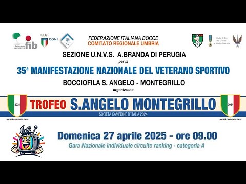 Trofeo S.Angelo Montegrillo - Gara Nazionale individuale circuito ranking - cat. A | Bocce Raffa