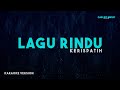 Kerispatih Lagu Rindu Karaoke Version