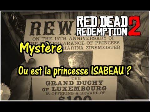 Mystery: Where is Princess Isabeau? RED DEAD REDEMPTION 2