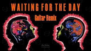 Erasure Waiting For The Day Guitar Remix