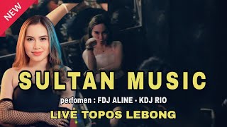 Download lagu 🔴LIVE - TOPPOS LEBONG FDJ ALINE ( LARON LARON ) SULTAN MUSIC || mp3