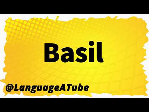Basil Pronunciation ⚡️ How To Pronounce Basil!