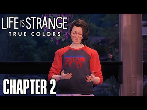 Life is Strange 3: True Colors Chapter 2 Gameplay Walkthrough