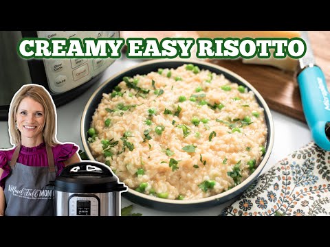 Instant Pot Risotto - Creamy Risotto the EASY Way