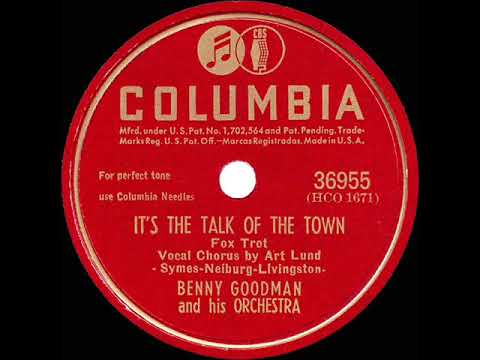 1946 Benny Goodman - It’s The Talk Of The Town (Art Lund, vocal)