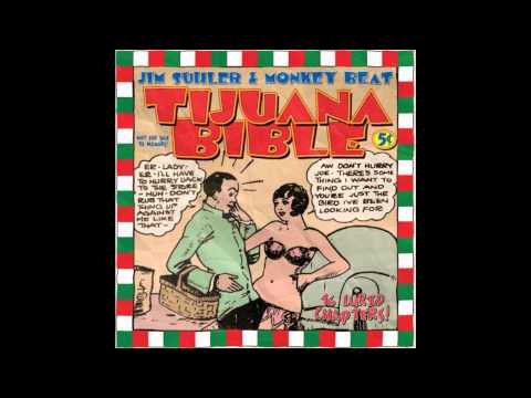 Tijuana Bible - Jim Suhler & Monkey Beat