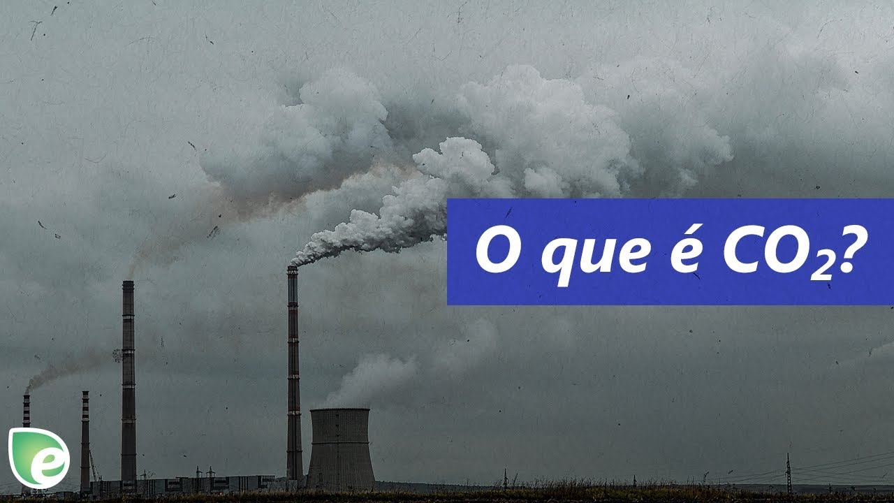 O que é CO2? Conheça o dióxido de carbono
