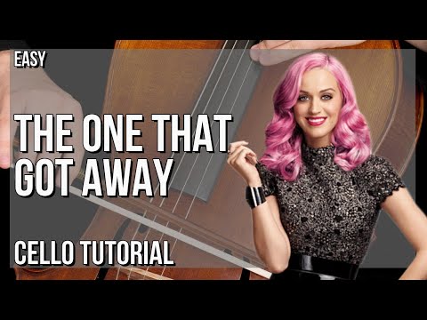 How to play The One That Got Away by Katy Perry on Cello (Tutorial)