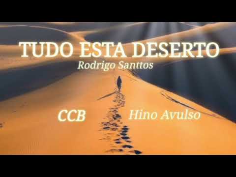 Tudo Está Deserto - Hinos Avulsos Ccb