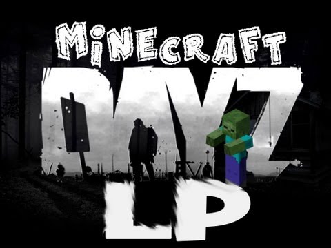 Let's Play Minecraft DayZ-Mod | Tobi's Sicht