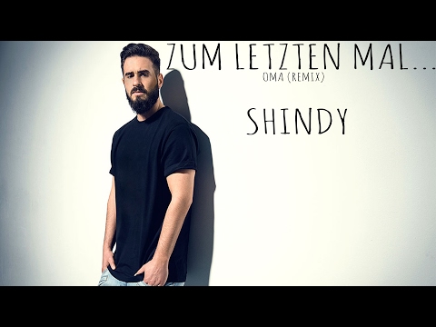 Shindy - Zum letzen mal... (Oma Remix) (prod. Breathtaking Beats)