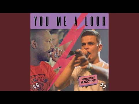 You Me a Look (feat. Mungo's Hi Fi, Charlie P)