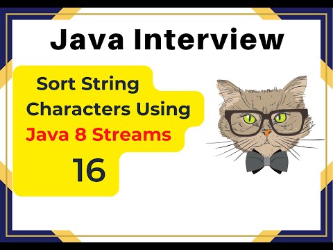 Java Coding Interview Sort String Characters Using Java Streams