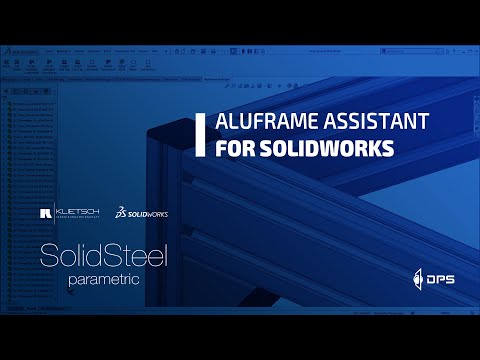 AluFrame Assistant for SOLIDWORKS - dodatek do SolidSteel Parametric
