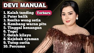 Download lagu FULL ALBUM TERBARU 2025 DEVI MANUAL KALAH TANDING - PUTER BALIK - RESIKO WONG SETIA mp3