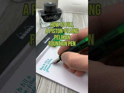✒️ How to fill a Pelikan Souverän M800 Green Demo piston-filling fountain pen