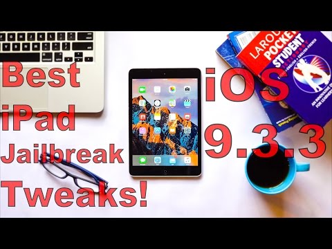 Top 35 Jailbreak Tweaks for iPad iOS 14 / 13 / 12 / 11 / 10 / 9.3.3!