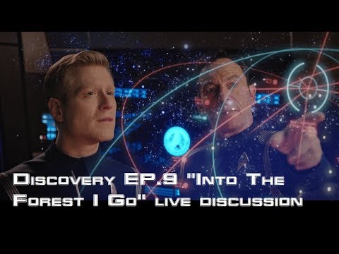 LIVE discussion and Review tonight of Discovery  EP.9 "Into The Forest I Go"