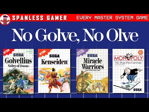 Golvellius, Kenseiden, Miracle Warriors, and Monopoly On the Sega Master System!