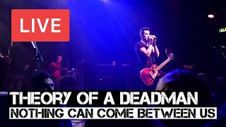 Theory of a Deadman - Nothing Can Come Between Us Live in [HD] @ KOKO, London 2012