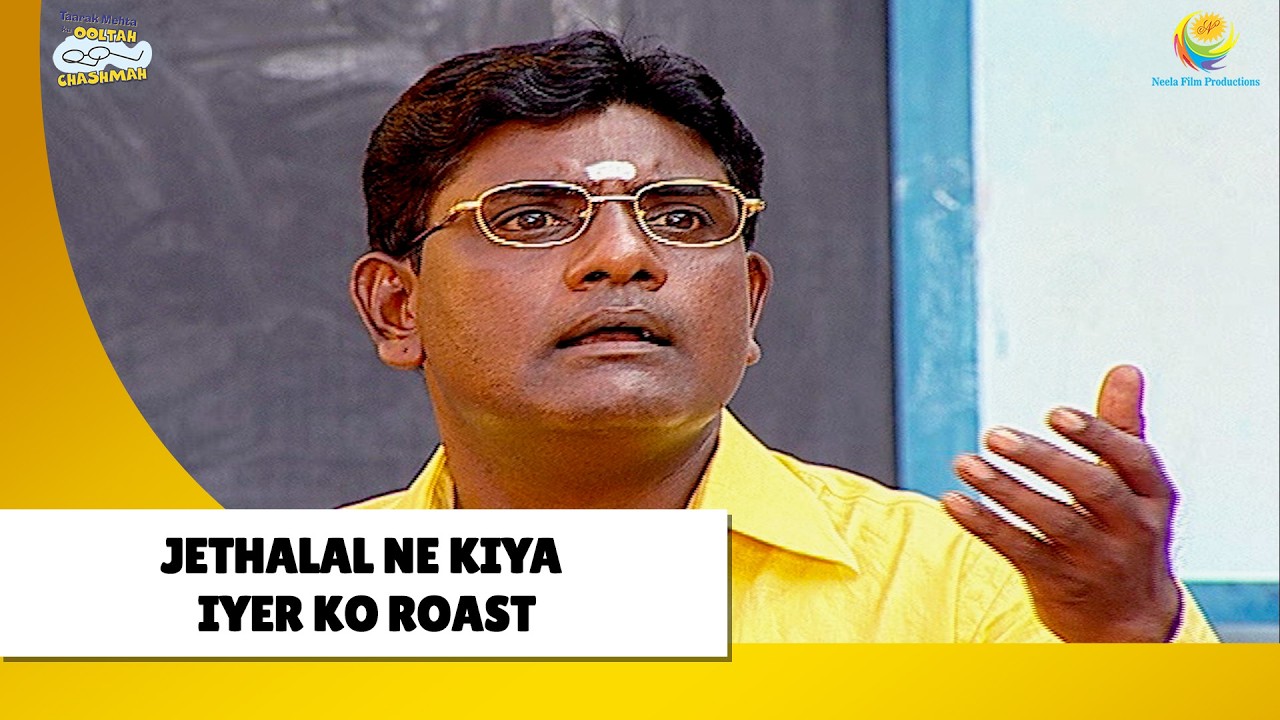 Jethalal Ne Kiya Iyer Ko Roast! | Haste Raho Hasate Raho | Taarak Mehta ka Ooltah Chashmah