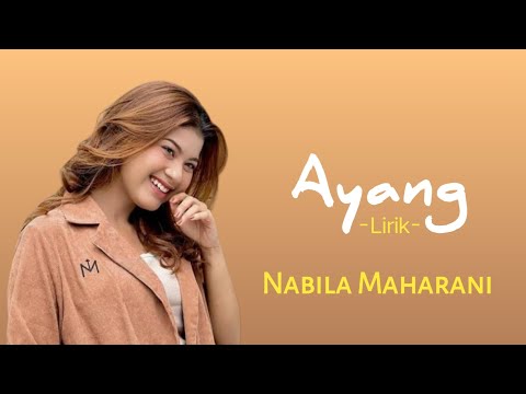 Nabila Maharani -AYANG-(Lirik).