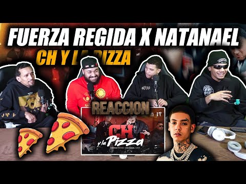 CH Y LA PIZZA - NATANAEL CANO, FUERZA REGIDA 🔫 (REACCION) OVELTIME TV