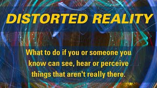 Distorted Reality: Early Signs of Psychosis