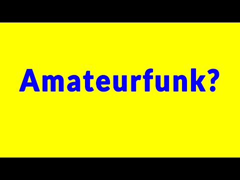Was ist Amateurfunk?